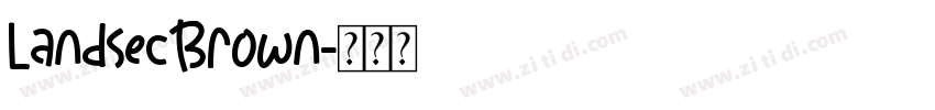 LandsecBrown字体转换