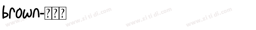 brown字体转换