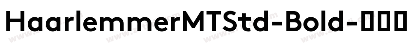 HaarlemmerMTStd-Bold字体转换