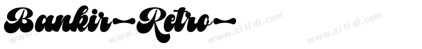 Bankir-Retro字体转换