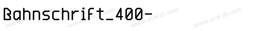 Bahnschrift_400字体转换