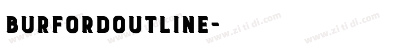 BurfordOutline字体转换