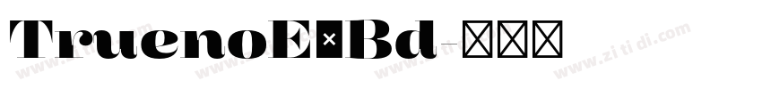 TruenoExBd字体转换 TruenoExBd字体转换