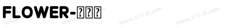 flower字体转换