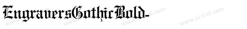EngraversGothicBold字体转换 EngraversGothicBold字体转换