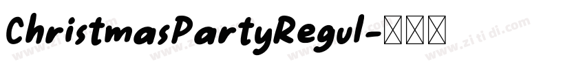 ChristmasPartyRegul字体转换 ChristmasPartyRegul字体转换
