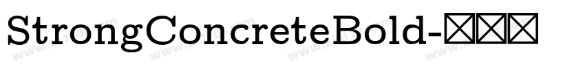 StrongConcreteBold字体转换