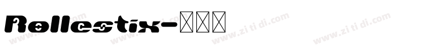 Rollestix字体转换