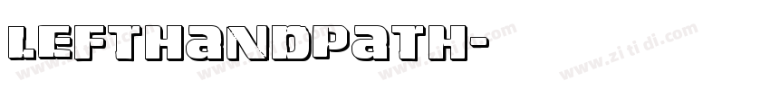 LeftHandPath字体转换