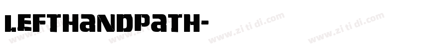 LeftHandPath字体转换