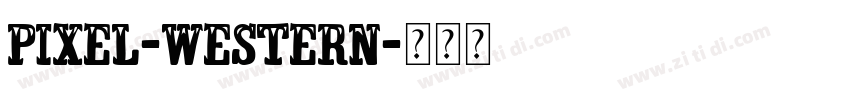 Pixel-Western字体转换