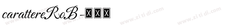 carattereRoB字体转换
