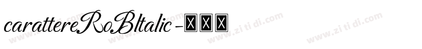 carattereRoBltalic字体转换