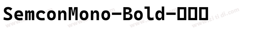 SemconMono-Bold字体转换