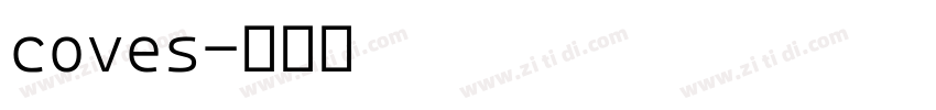 coves字体转换