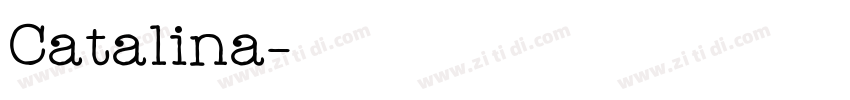 Catalina字体转换 Catalina字体转换