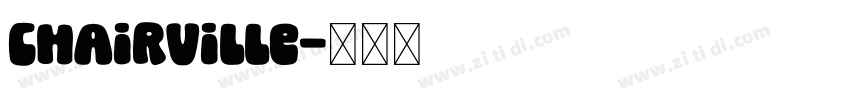 Chairville字体转换