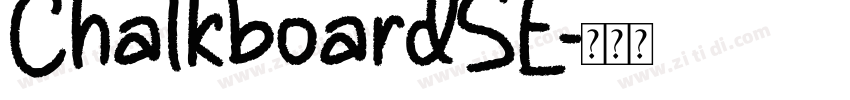 ChalkboardSE字体转换