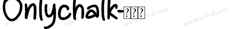 Onlychalk字体转换