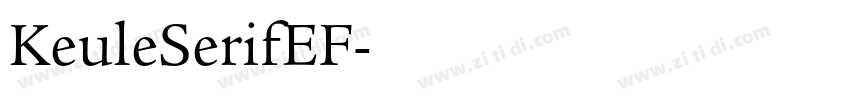 KeuleSerifEF字体转换 KeuleSerifEF字体转换