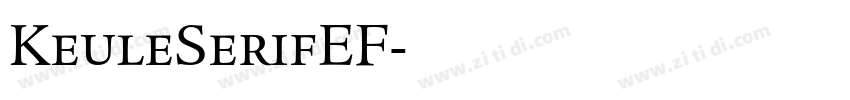 KeuleSerifEF字体转换 KeuleSerifEF字体转换