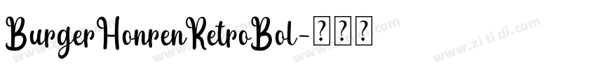 BurgerHonrenRetroBol字体转换