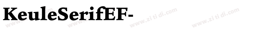 KeuleSerifEF字体转换 KeuleSerifEF字体转换