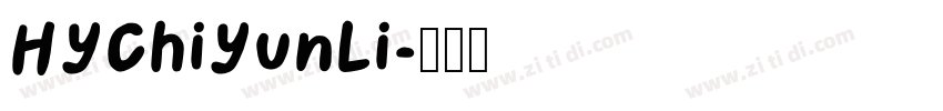 HYChiYunLi字体转换