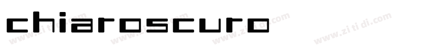 chiaroscuro字体转换 chiaroscuro字体转换