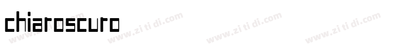 chiaroscuro字体转换 chiaroscuro字体转换