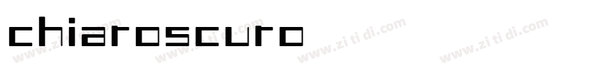 chiaroscuro字体转换 chiaroscuro字体转换
