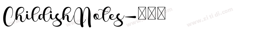 ChildishNotes字体转换