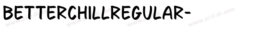 BetterChillRegular字体转换