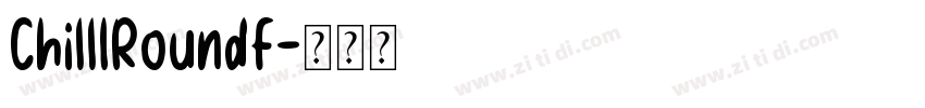 ChillIRoundF字体转换