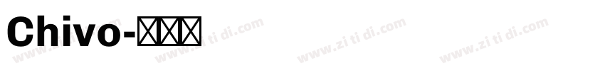 Chivo字体转换
