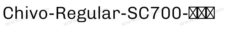 Chivo-Regular-SC700字体转换