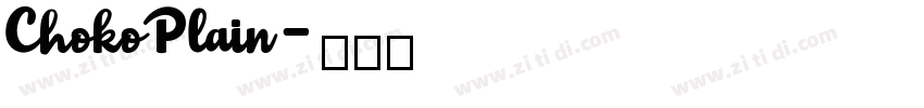 ChokoPlain字体转换