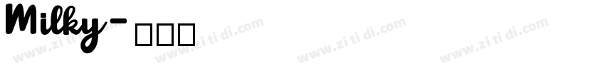 Milky字体转换