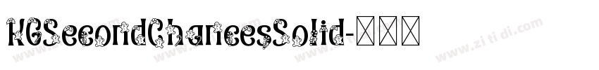 KGSecondChancesSolid字体转换 KGSecondChancesSolid字体转换