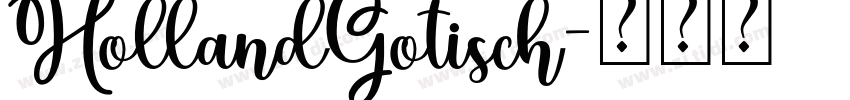 HollandGotisch字体转换