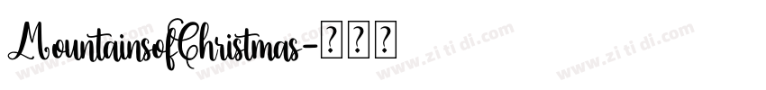 MountainsofChristmas字体转换