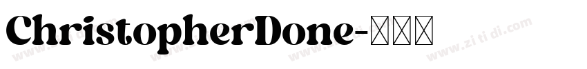 ChristopherDone字体转换 ChristopherDone字体转换