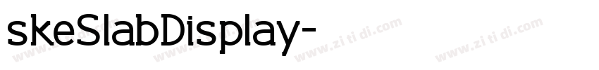 skeSlabDisplay字体转换