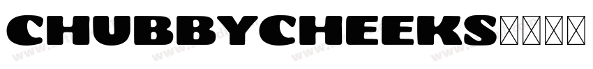 chubbycheeks字体转换