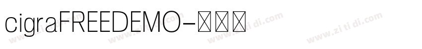 cigraFREEDEMO字体转换