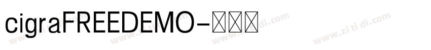 cigraFREEDEMO字体转换