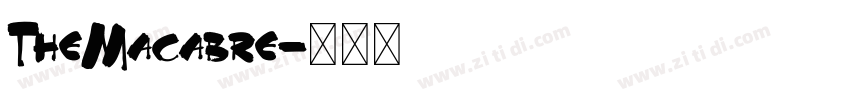 TheMacabre字体转换 TheMacabre字体转换