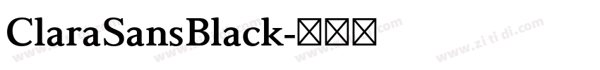 ClaraSansBlack字体转换