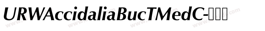 URWAccidaliaBucTMedC字体转换