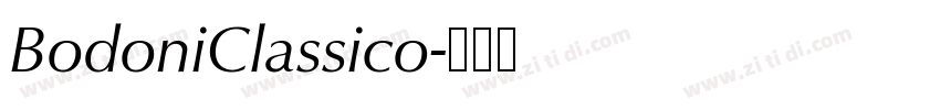 BodoniClassico字体转换 BodoniClassico字体转换